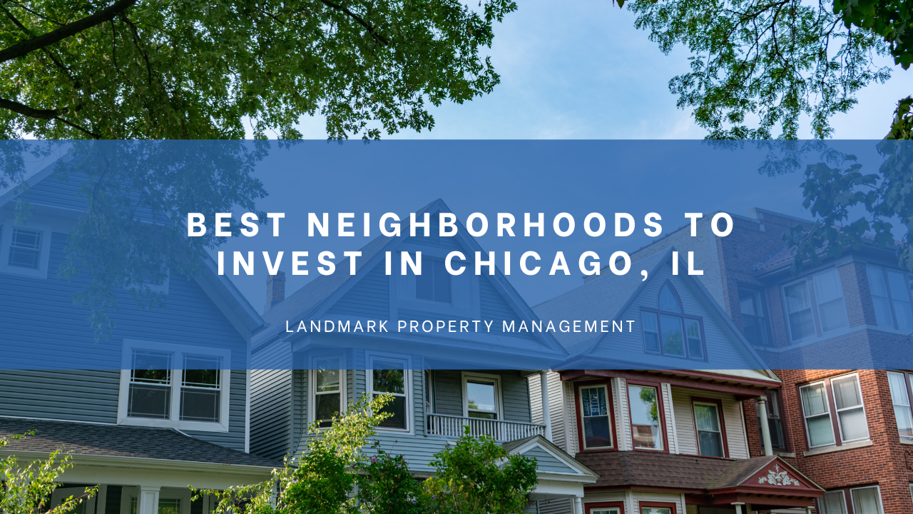 Best Neighborhoods to Invest in Chicago, IL